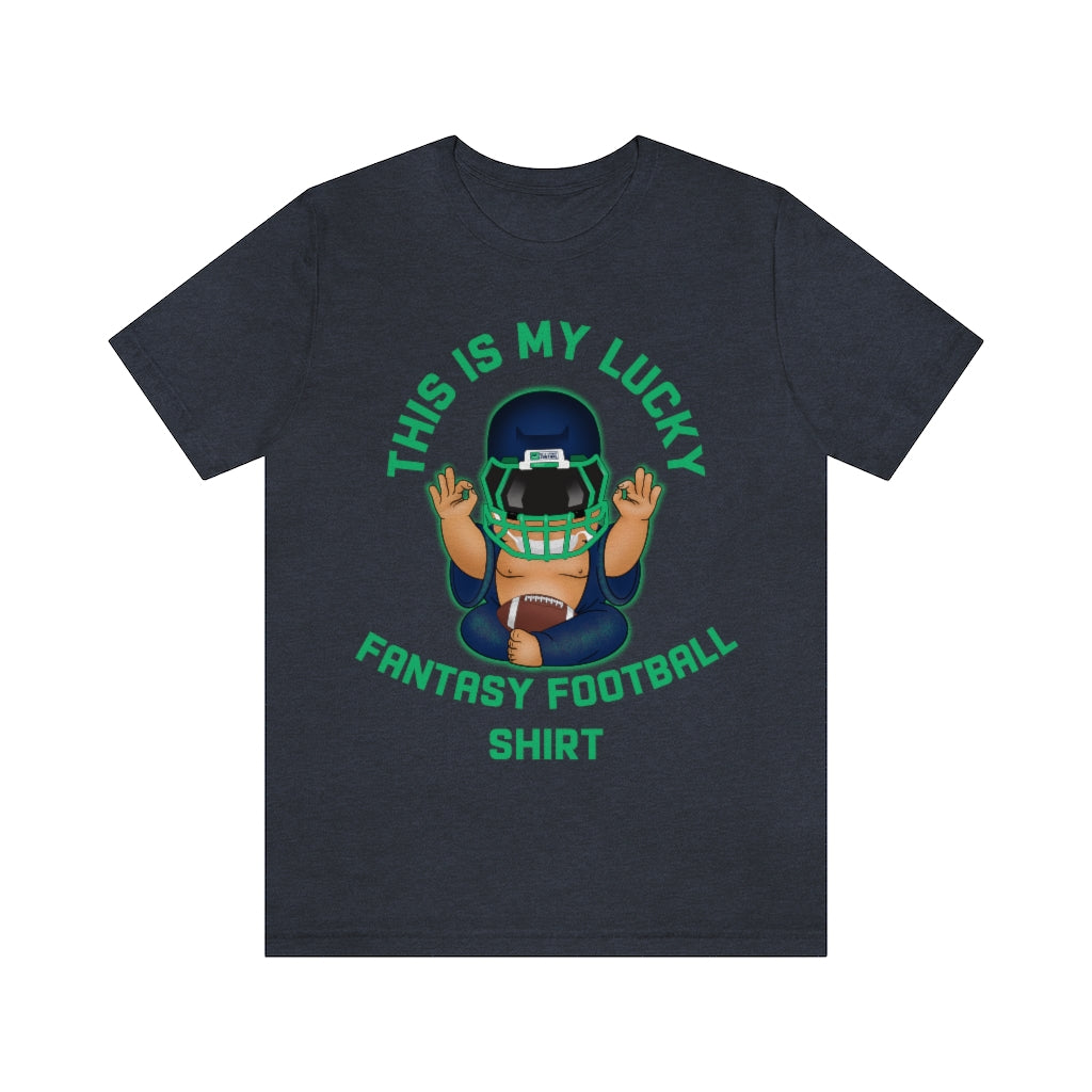 Lucky Buddha - My Lucky Fantasy Football Shirt - Fantasy Football Shirt