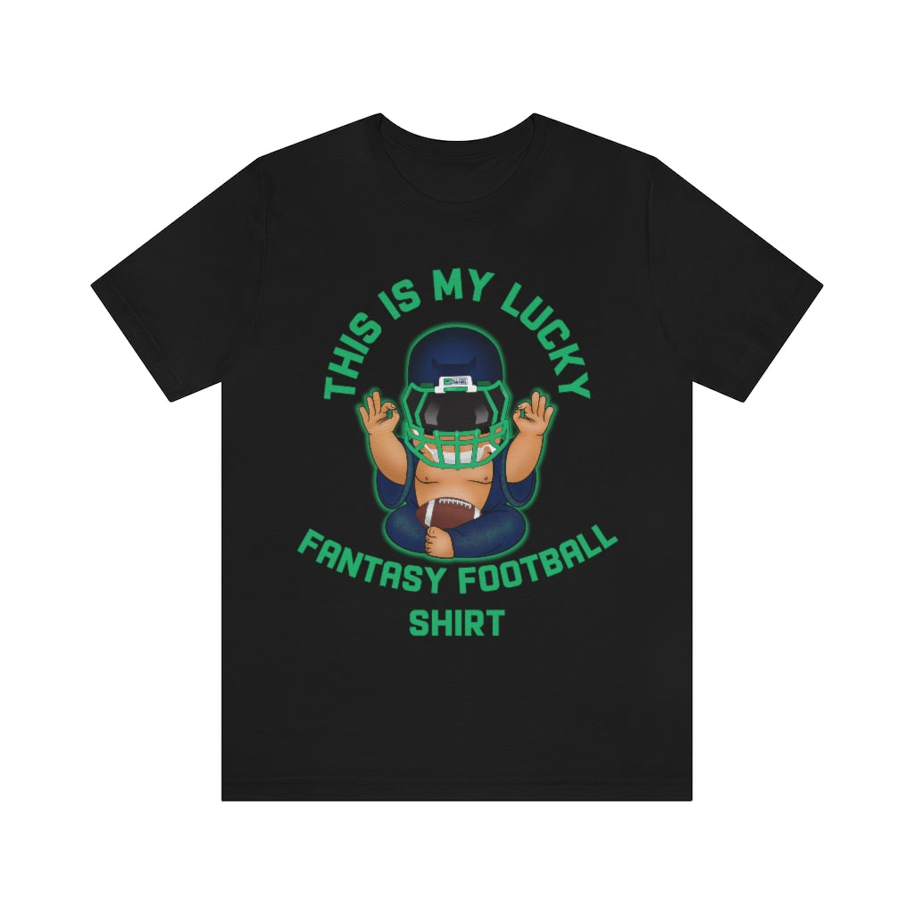Lucky Buddha - My Lucky Fantasy Football Shirt - Fantasy Football Shirt